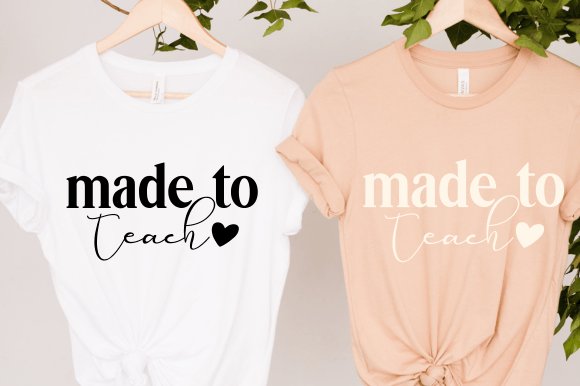 Made to Teach SVG PNG: Teacher Gift Graphics & Crafts