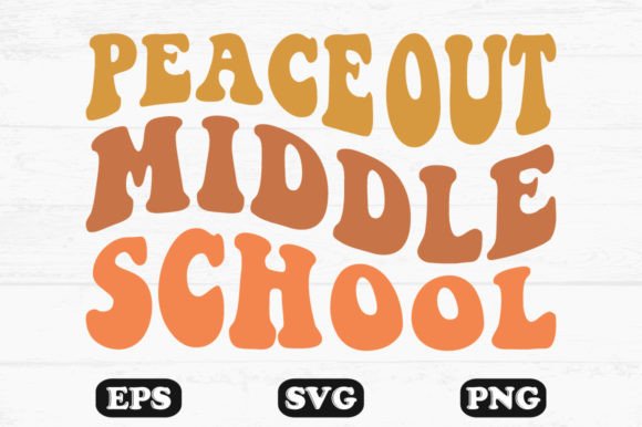 Peace Out Middle School Retro Wavy SVG for Crafts and Graphics