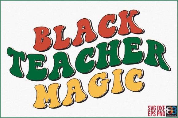 Retro SVG Black Teacher Magic: Graphics for Crafts