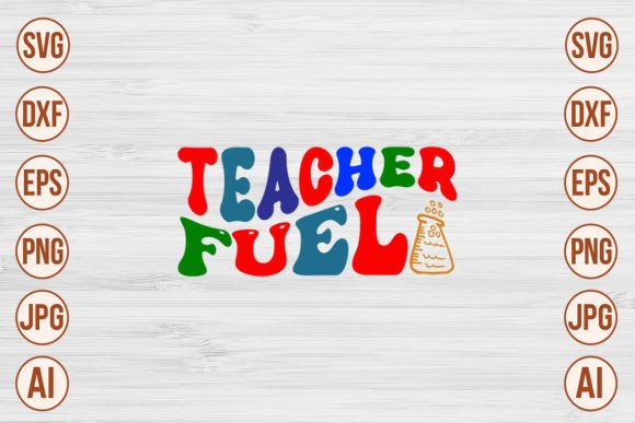 Retro Teacher Fuel Graphics for Crafts