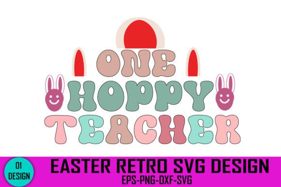Review: One Hoppy Teacher Easter Retro SVG