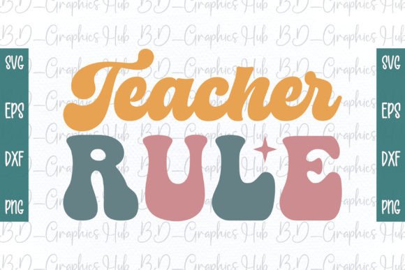 TEACHER RULE Retro SVG: Graphics for Crafts